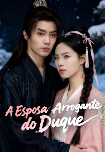 A Esposa Arrogante do Duque