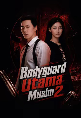 Bodyguard Utama Musim 2