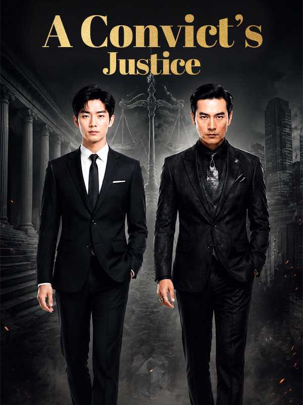 A Convict's Justice