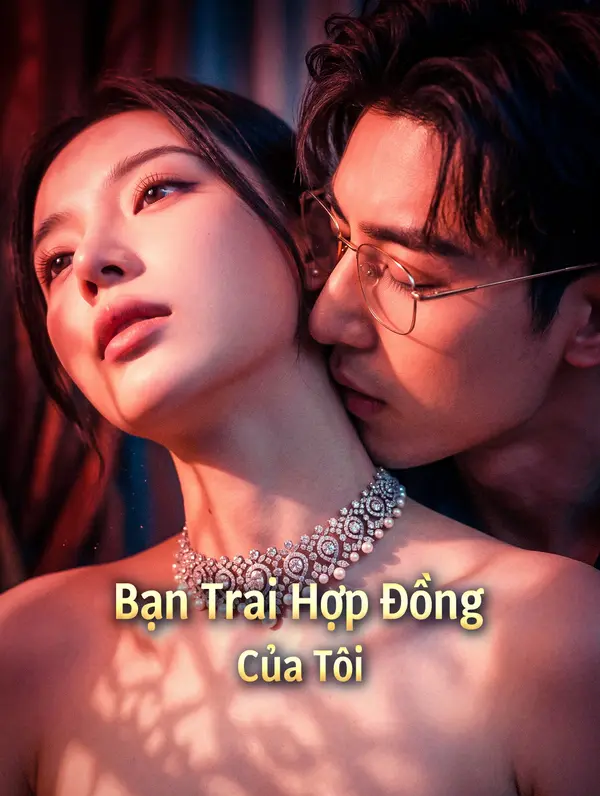 Bạn Trai Hợp Đồng Của Tôi