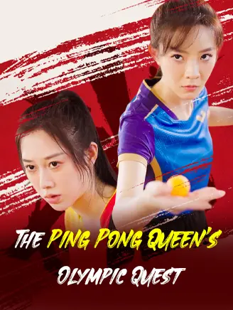 The Ping Pong Queen’s Olympic Quest