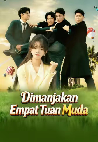 Dimanjakan Empat Tuan Muda