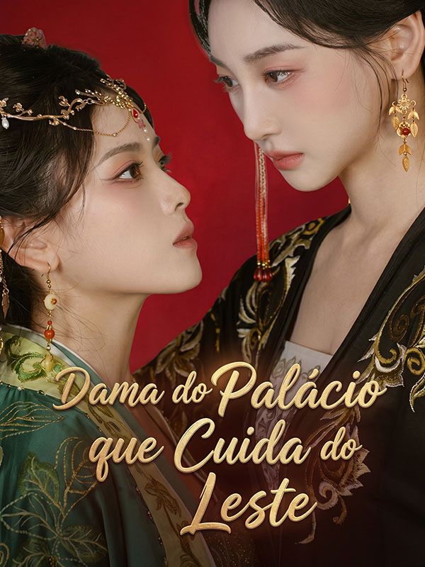 Dama do Palácio que Cuida do Leste