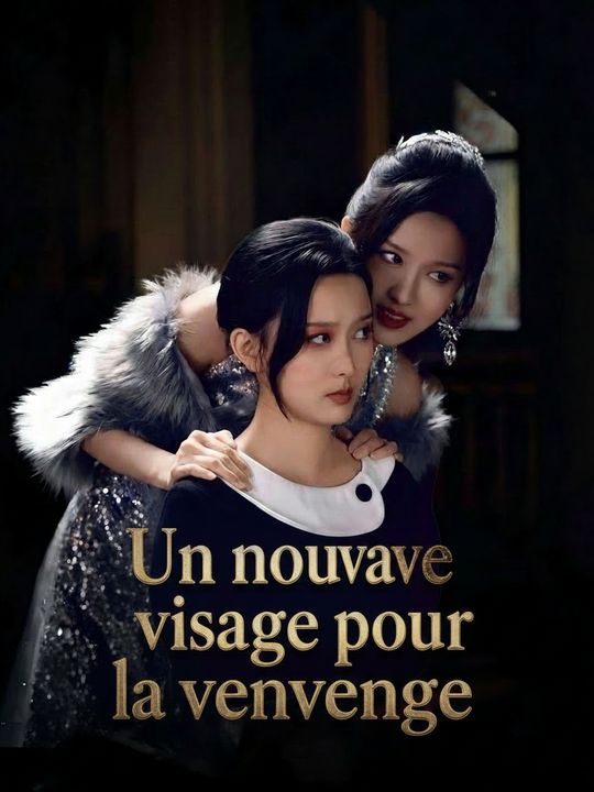 Un nouveau visage pour la vengeance
