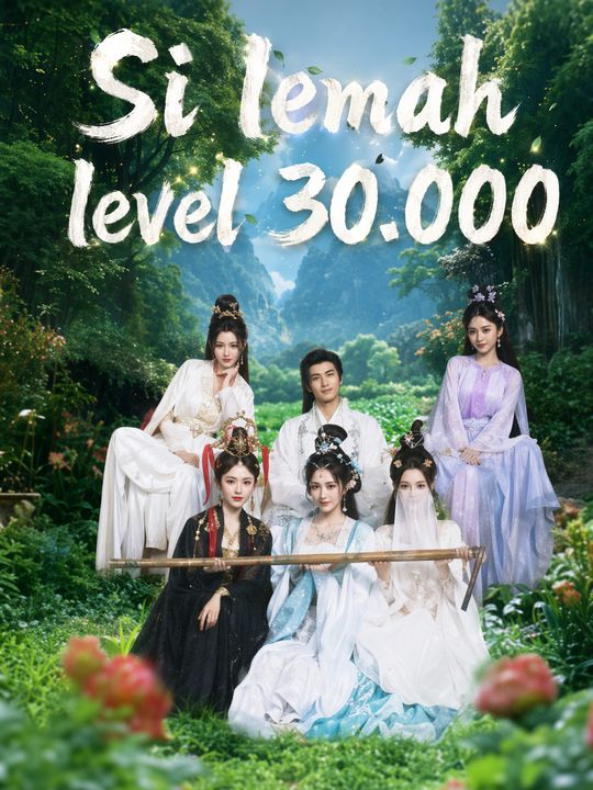 Si lemah level 30.000