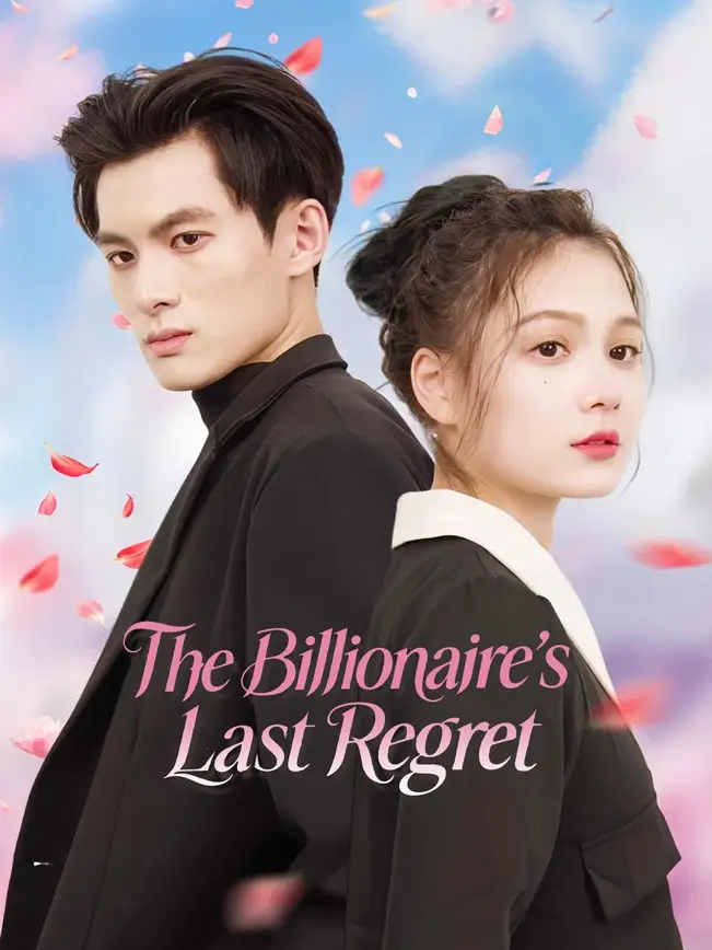 The Billionaire’s Last Regret (2025)