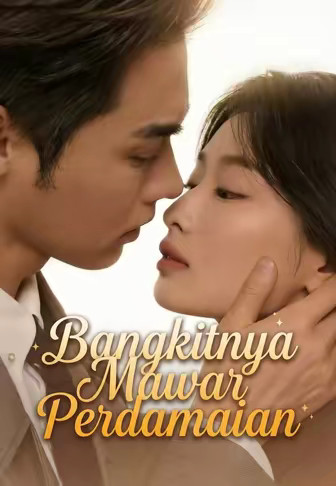 (Dub)Bangkitnya Mawar Perdamaian