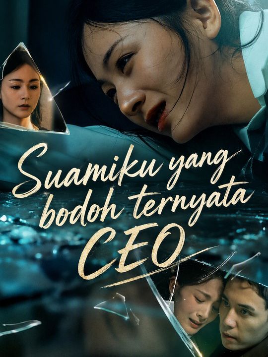 Suamiku yang bodoh ternyata CEO