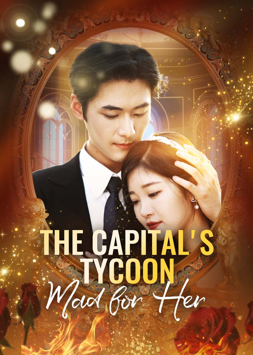 The Capital's Tycoon Mad for Her