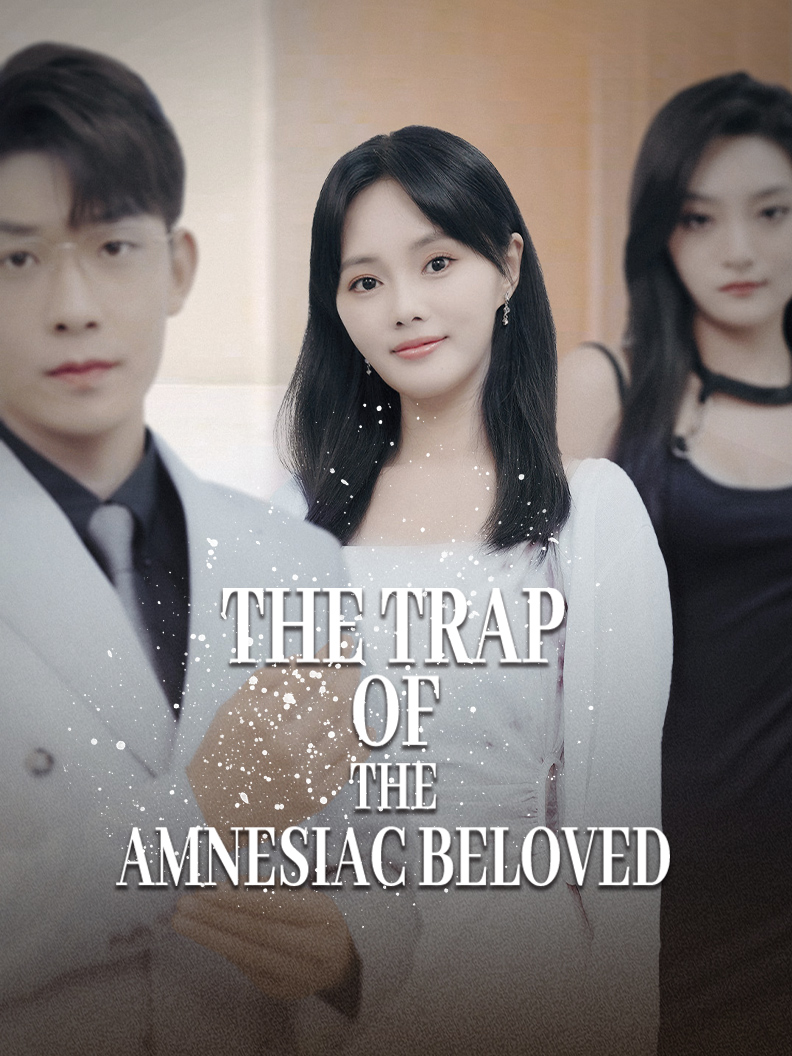 The Trap of the Amnesiac Beloved