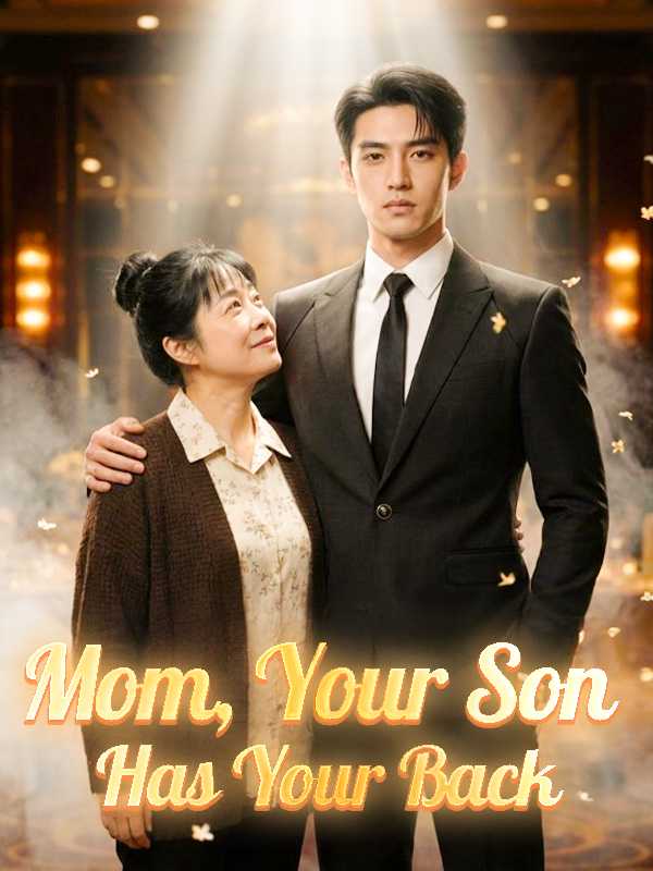 Mom, Your Son Has Your Back