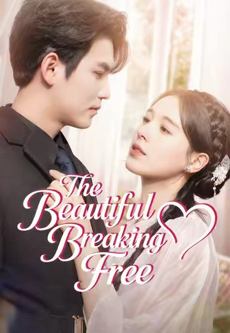 The Beautiful Breaking Free