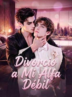 Divorcio a Mi Alfa Débil