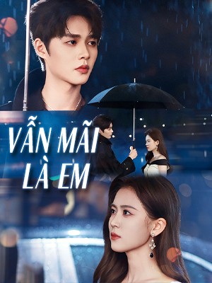 Vẫn Mãi Là Em