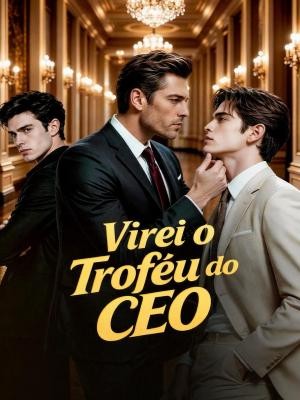 Virei o Troféu do CEO