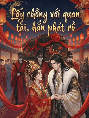 Lấy chồng với quan tài, hắn phát rồ