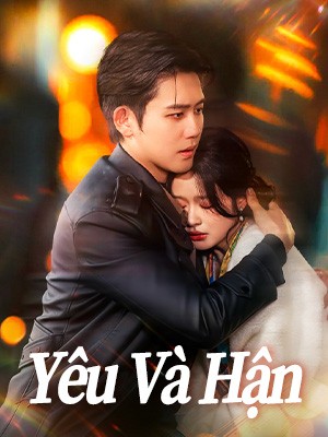 Yêu Và Hận