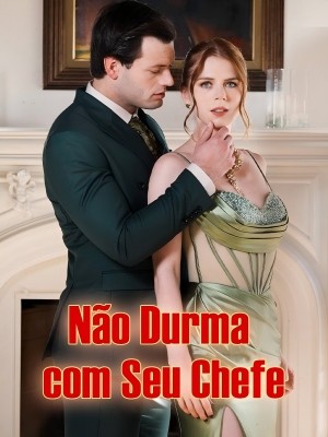 Não Durma com Seu Chefe