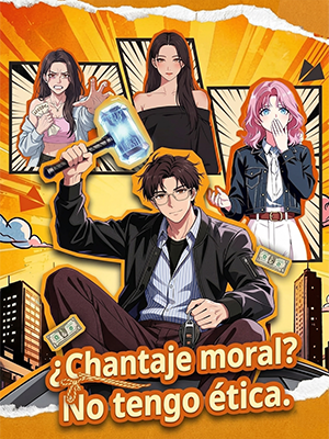 ¿Chantaje moral? No tengo ética.