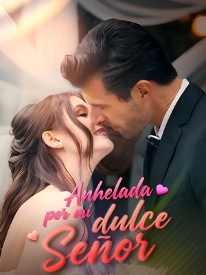 Anhelada por mi dulce señor