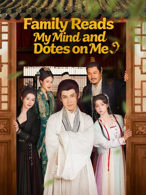 Family Reads My Mind and Dotes on Me