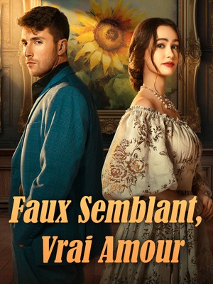 Faux Semblant, Vrai Amour