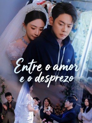 Entre o amor e o desprezo