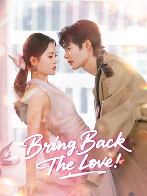 Bring Back The Love