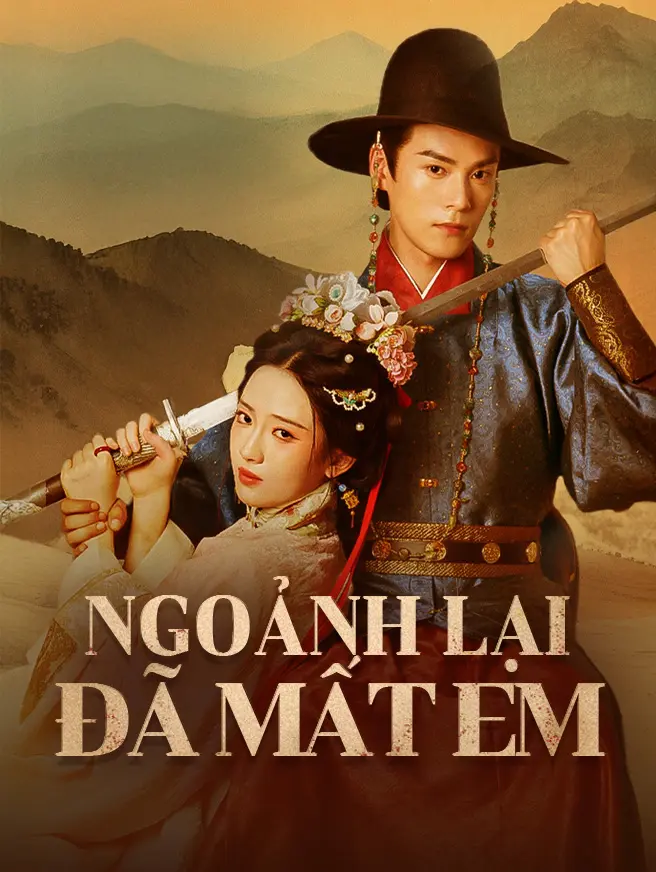 Ngoảnh Lại Đã Mất Em