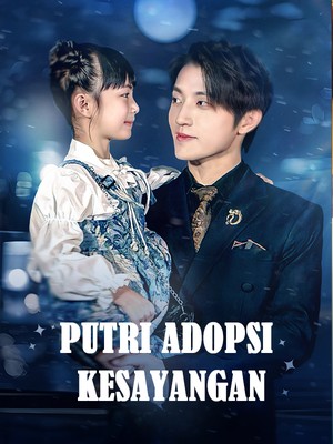 Putri Adopsi Kesayangan