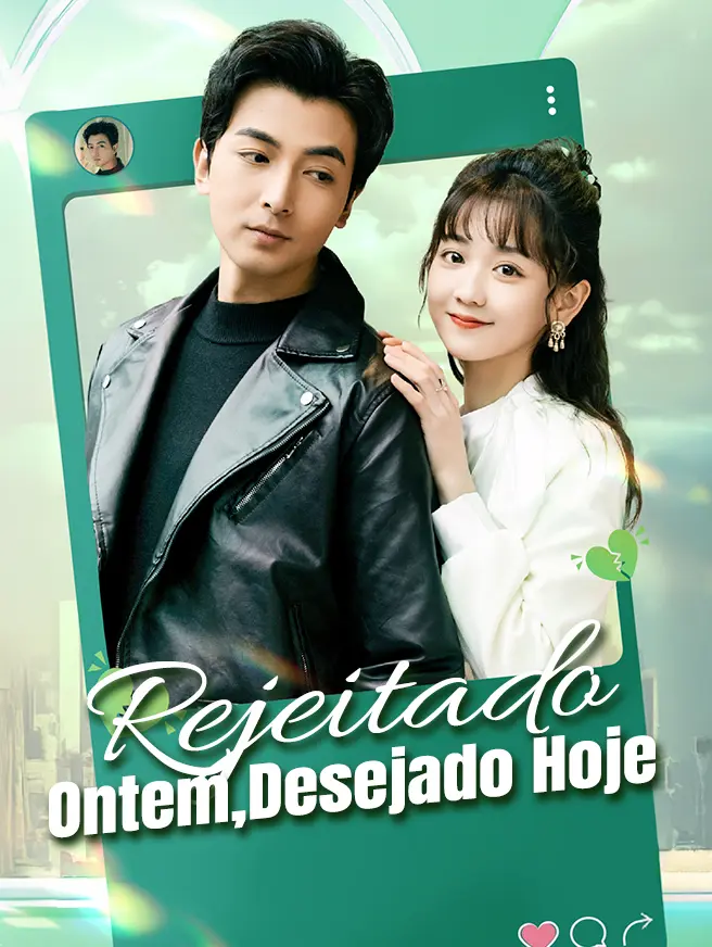 Rejeitado Ontem, Desejado Hoje