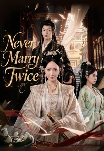 Never Marry Twice