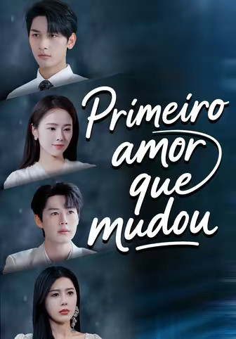 Primeiro amor que mudou