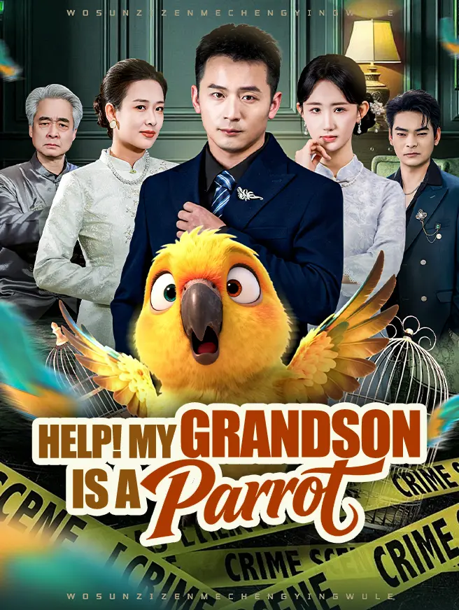 Help! My Grandson Is a Parrot