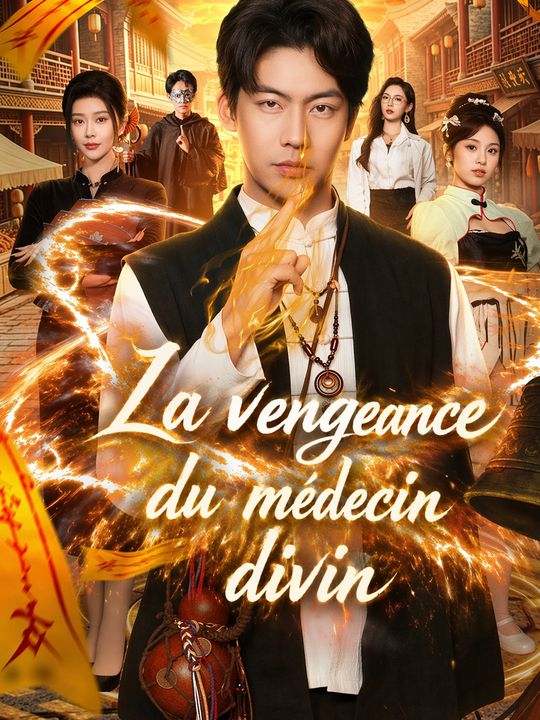La vengeance du médecin divin