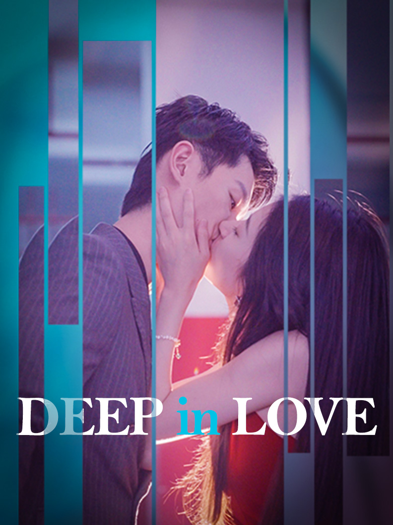 Deep in Love