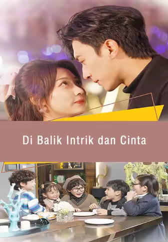 Di Balik Intrik dan Cinta