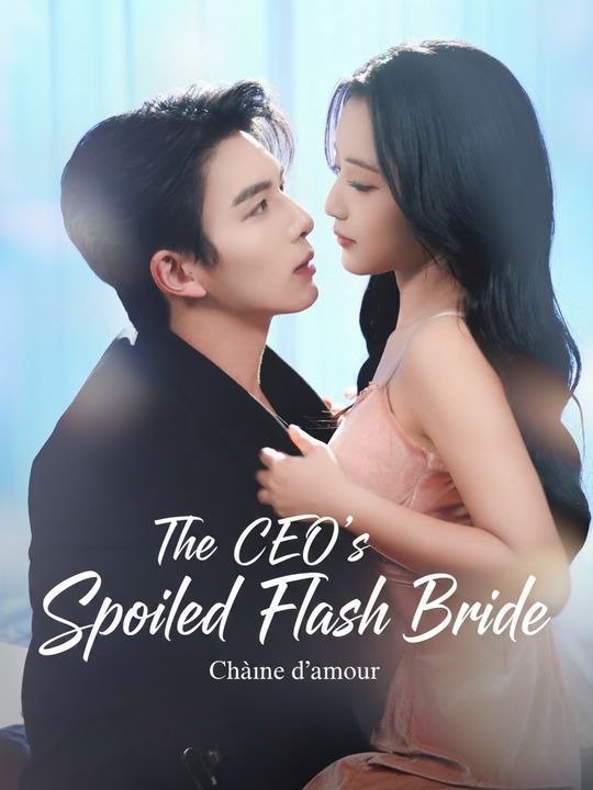 The CEO's Spoiled Flash Bride