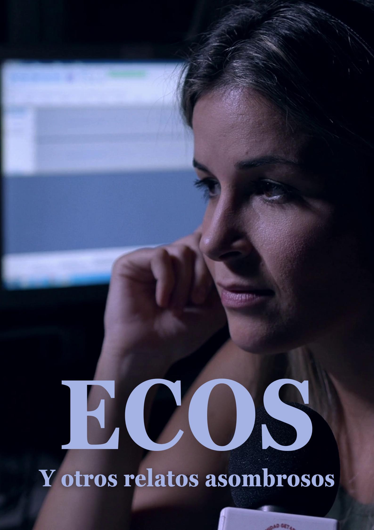 Ecos y otros relatos extraordinarios (2025)