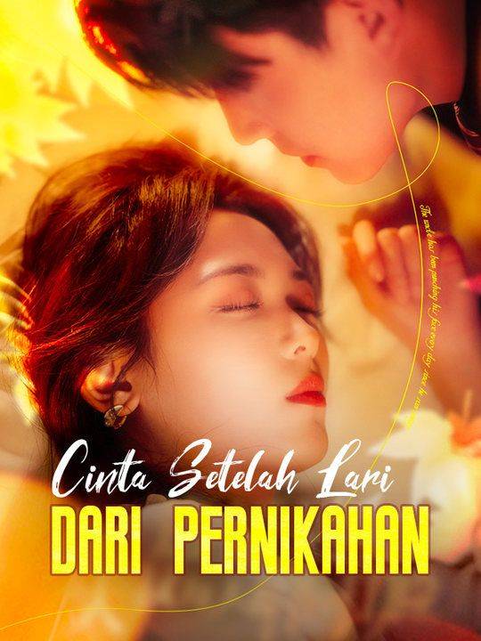 Cinta Setelah Lari dari Pernikahan (Sulih Suara)