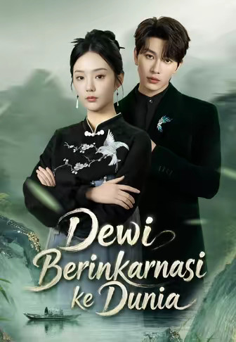 Dewi Berinkarnasi ke Dunia