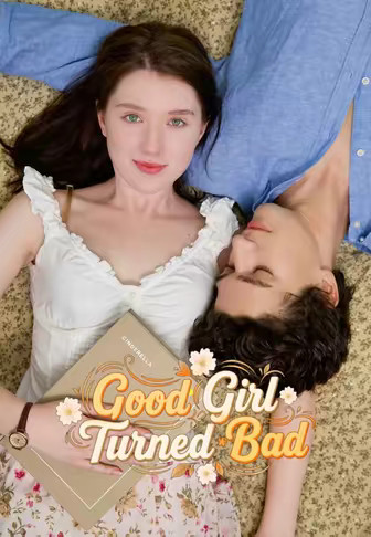 Good Girl Turned Bad