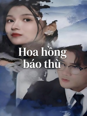 Hoa hồng báo thù