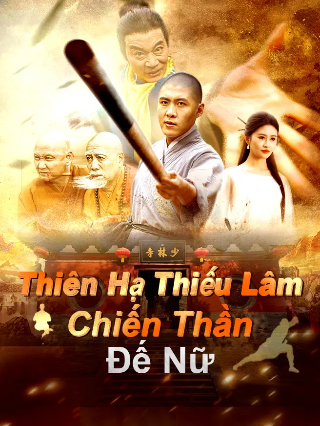 Thiên Hạ Thiếu Lâm Chiến Thần Đế Nữ