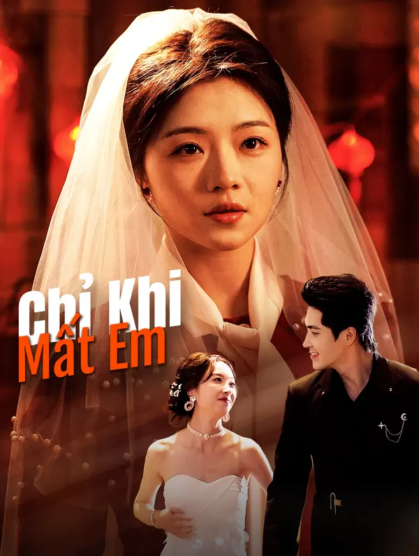 Chỉ Khi Mất Em(Phiên bản lồng tiếng)