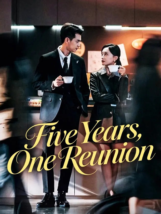Five Years, One Reunion