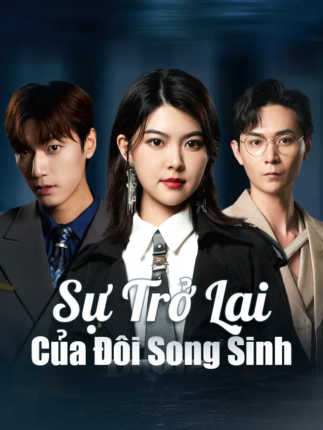 Sự Trở Lại Của Đôi Song Sinh