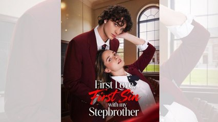 First Love First Sin with My Stepbrother (2024)