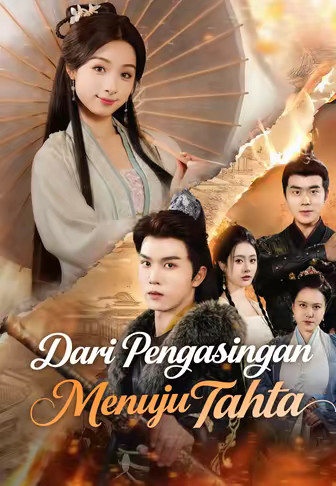 (Dub)Dari Pengasingan Menuju Tahta