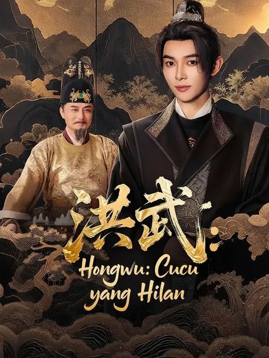 Hongwu: Identitas Cucu Kaisarku Terbongkar
